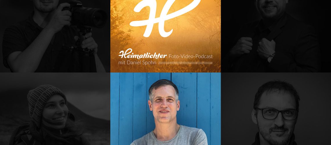 Heimatlichter Foto-Video-Podcast mit Daniel Spohn, Episode 3 mit Kai Behrmann - Journalist, Fotograf, Podcaster, Fototrainer - Thema: Bildaussage und Kreativität in der Reportagefotografie